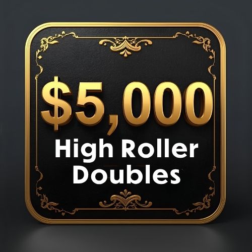 00 High Roller Doubles